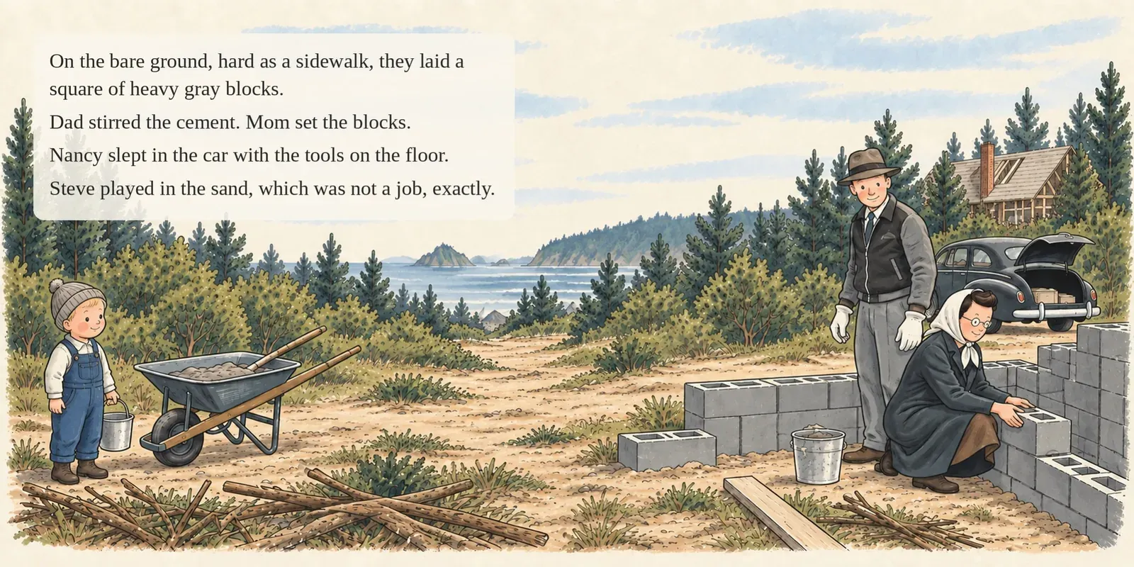 Page 7 of 17. They laid the gray foundation blocks. Nancy slept in the car, and Steve played in the sand.